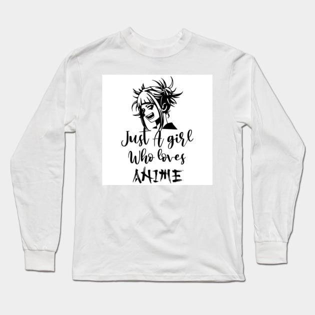 Just A Girl Who Loves Anime Long Sleeve T-Shirt by Aquora Art